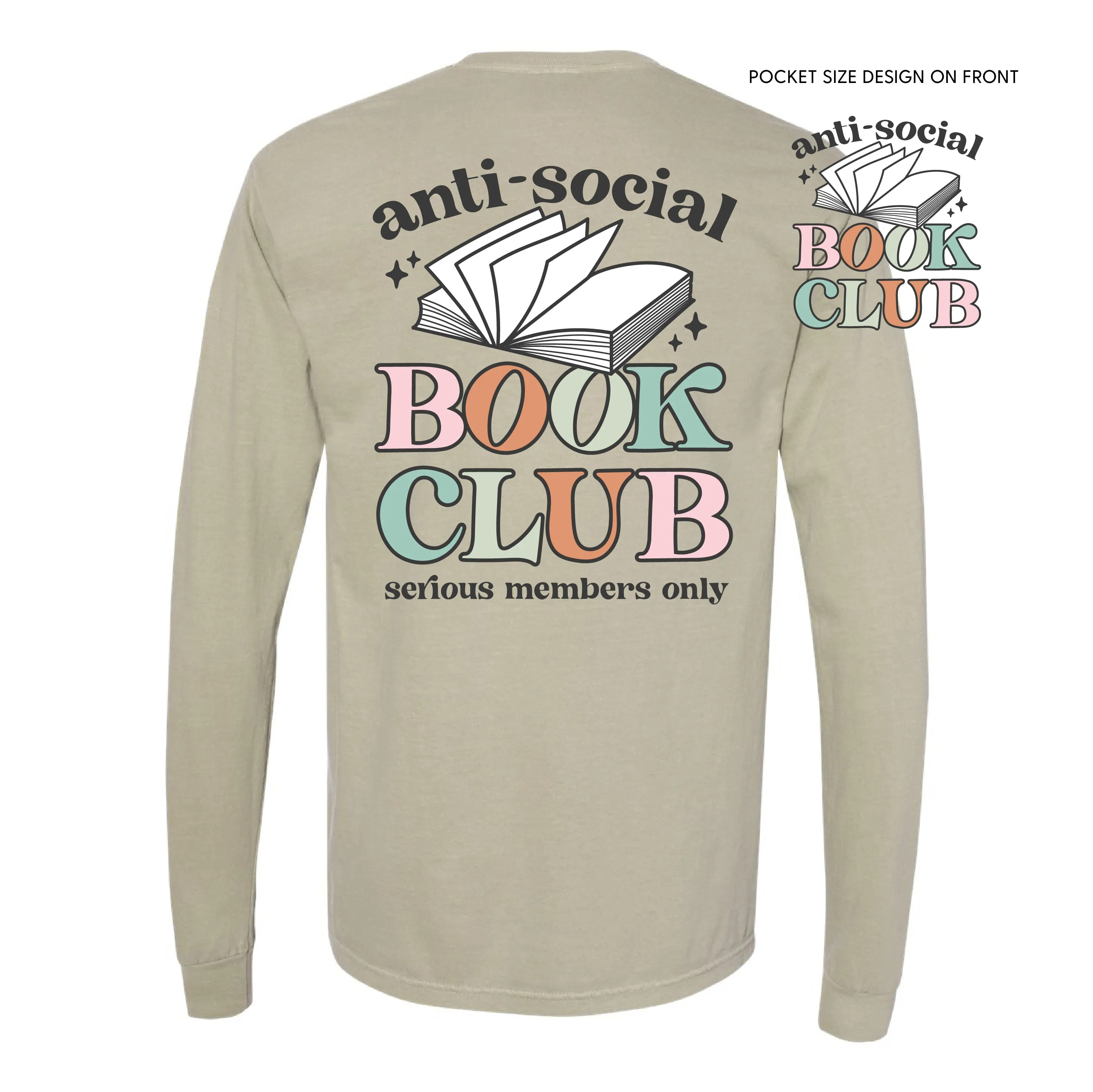 Anti-Social Book Club (Pocket on Front / Full Size on Back) - LONG SLEEVE COMFORT COLORS TEE