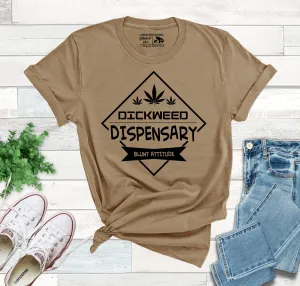 Dickhead Dispensary Shirt